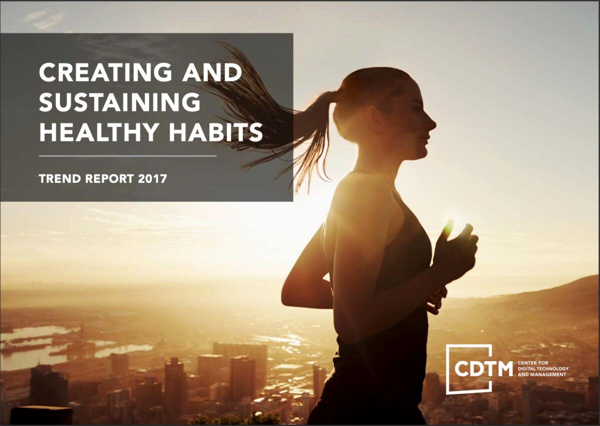 Trend Report Cover Creating and Sustaining Healthy Habits