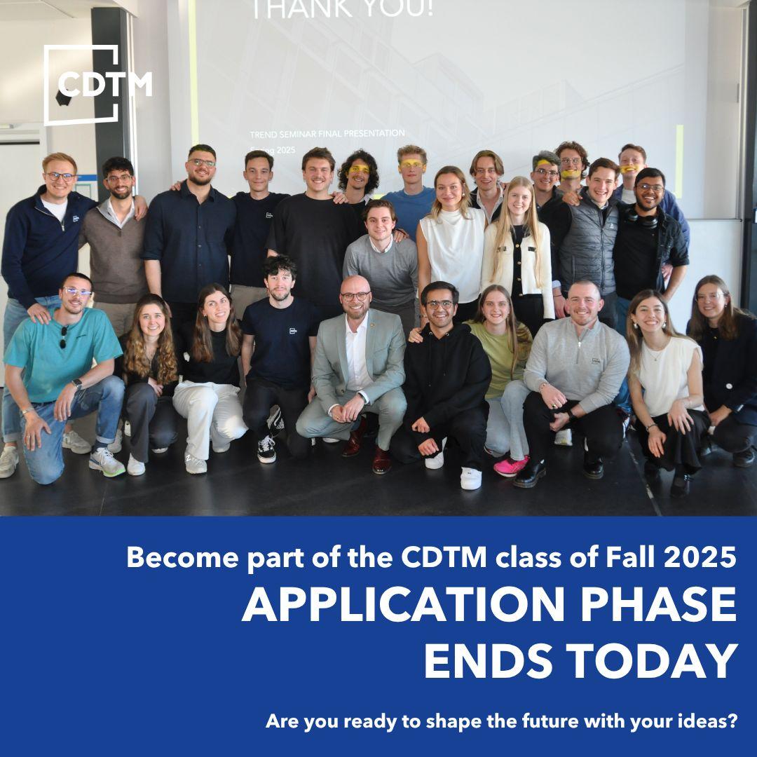 Last Day to Apply to CDTM!