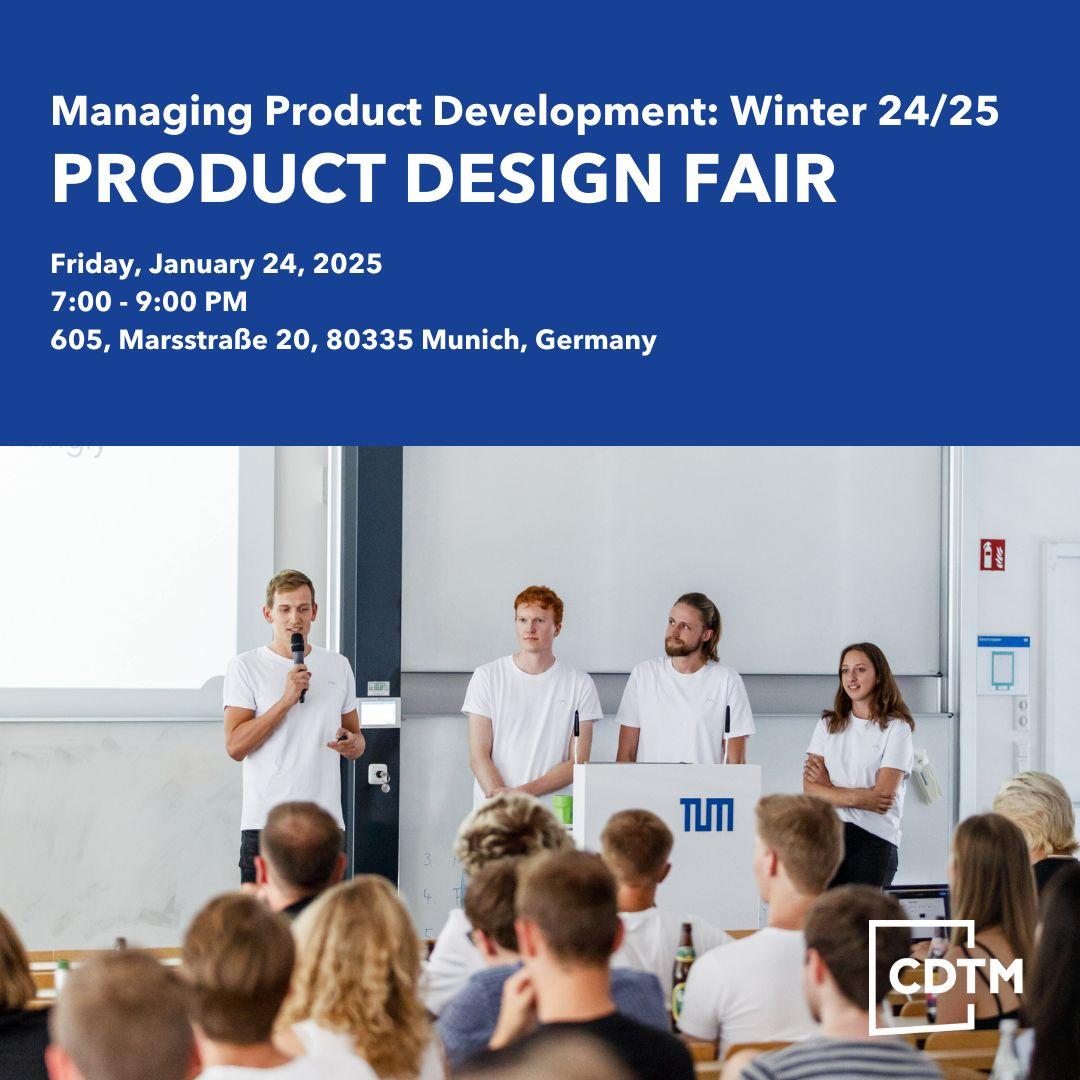 Join us for the MPD Product Design Fair at CDTM!