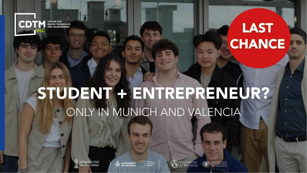Last Call to Join CDTM Valencia!