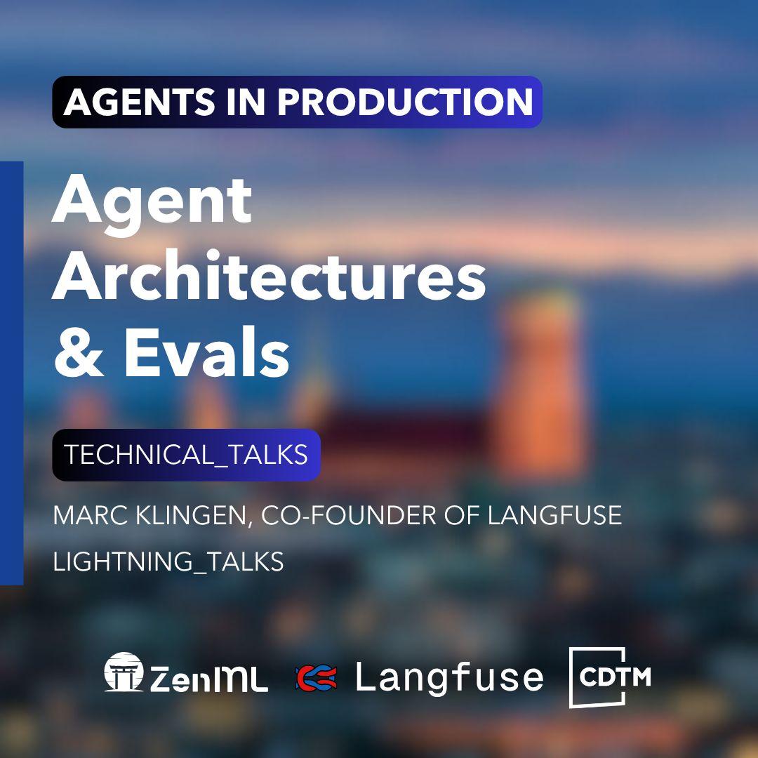 Agents in Production: Agent Architectures & Evals